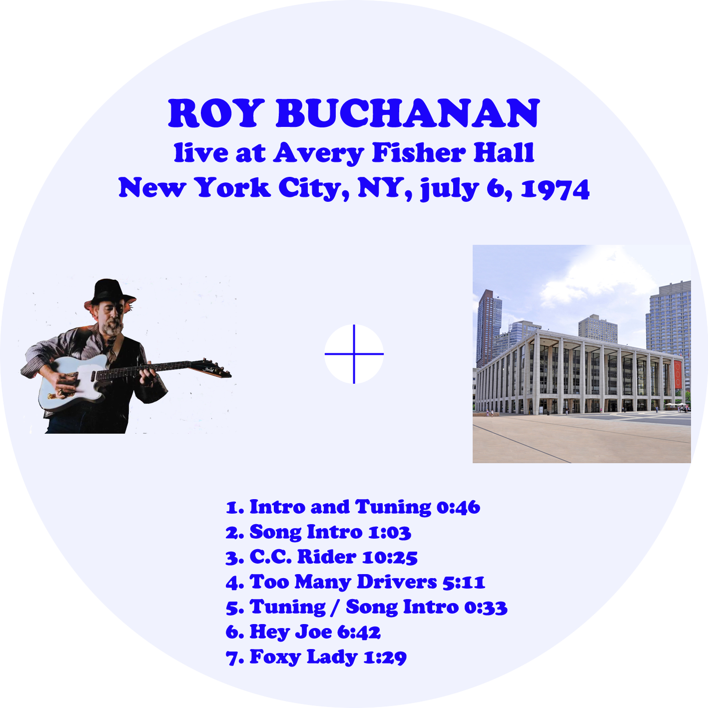 roy buchanan cdr live at avery fisher july 6, 1974 label