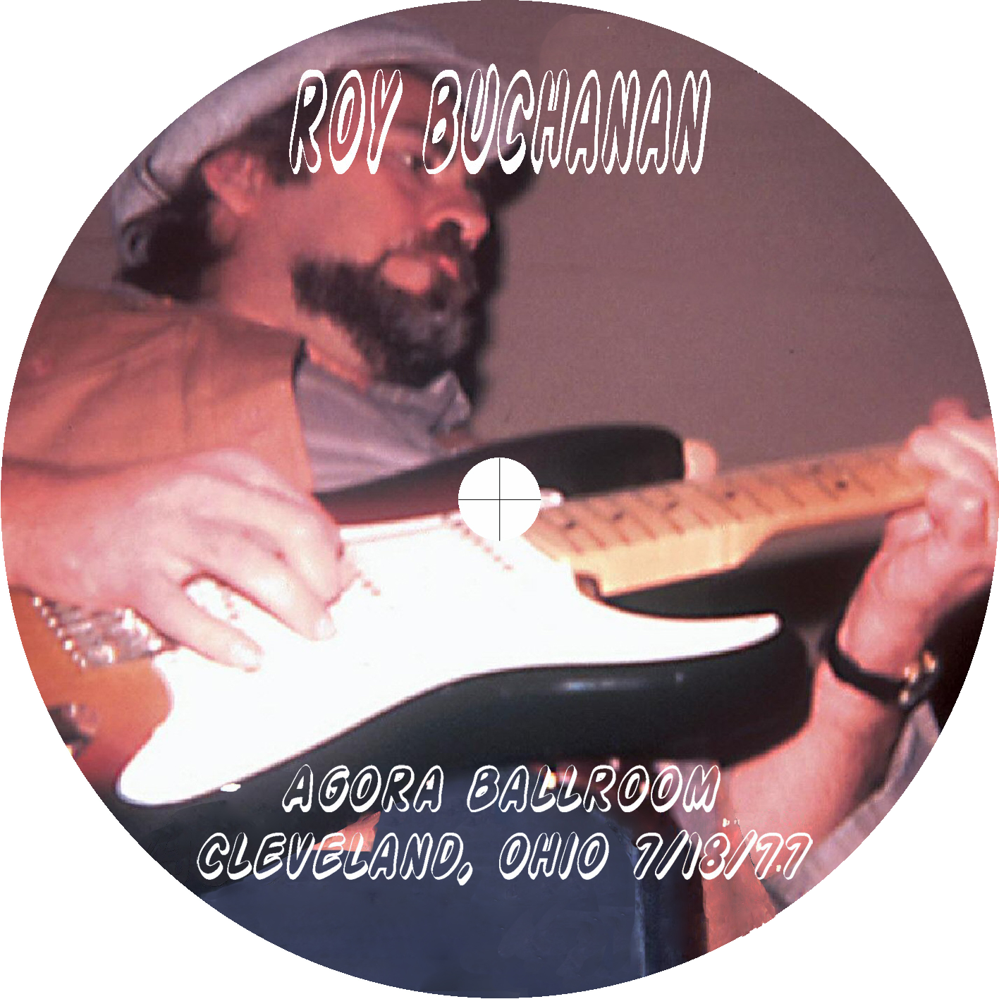roy buchanan 1977 07 18 cdr agora ballroom cleveland label