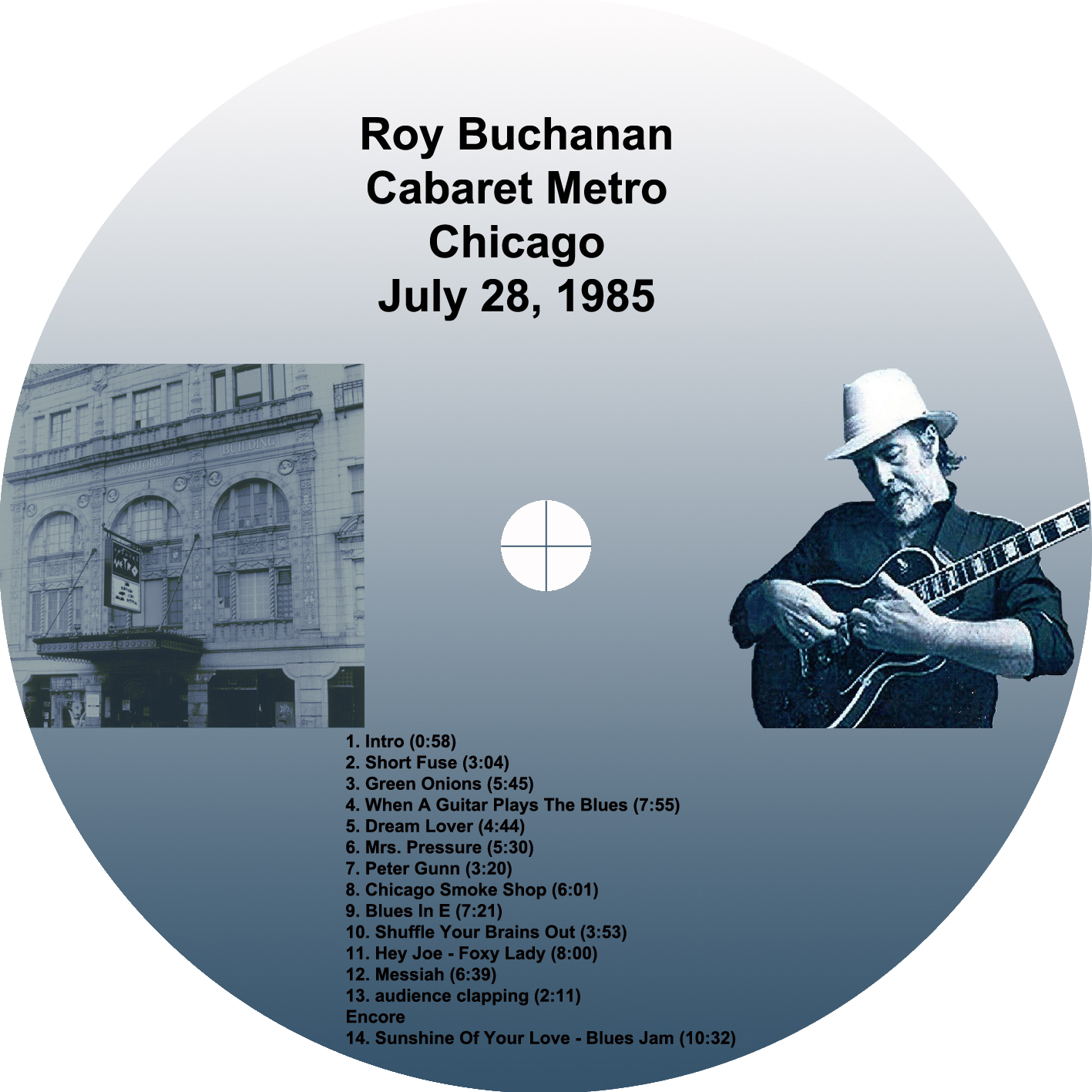 roy buchanan cdr mcd cabaret metro chicago july 28, 1985 label
