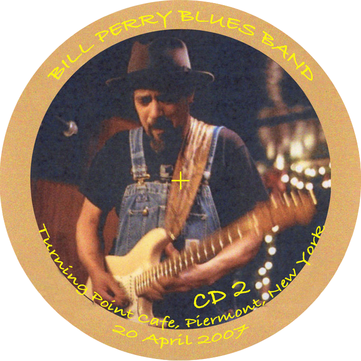 bill perry cd the turning point cafe 2007 04 20 label 2