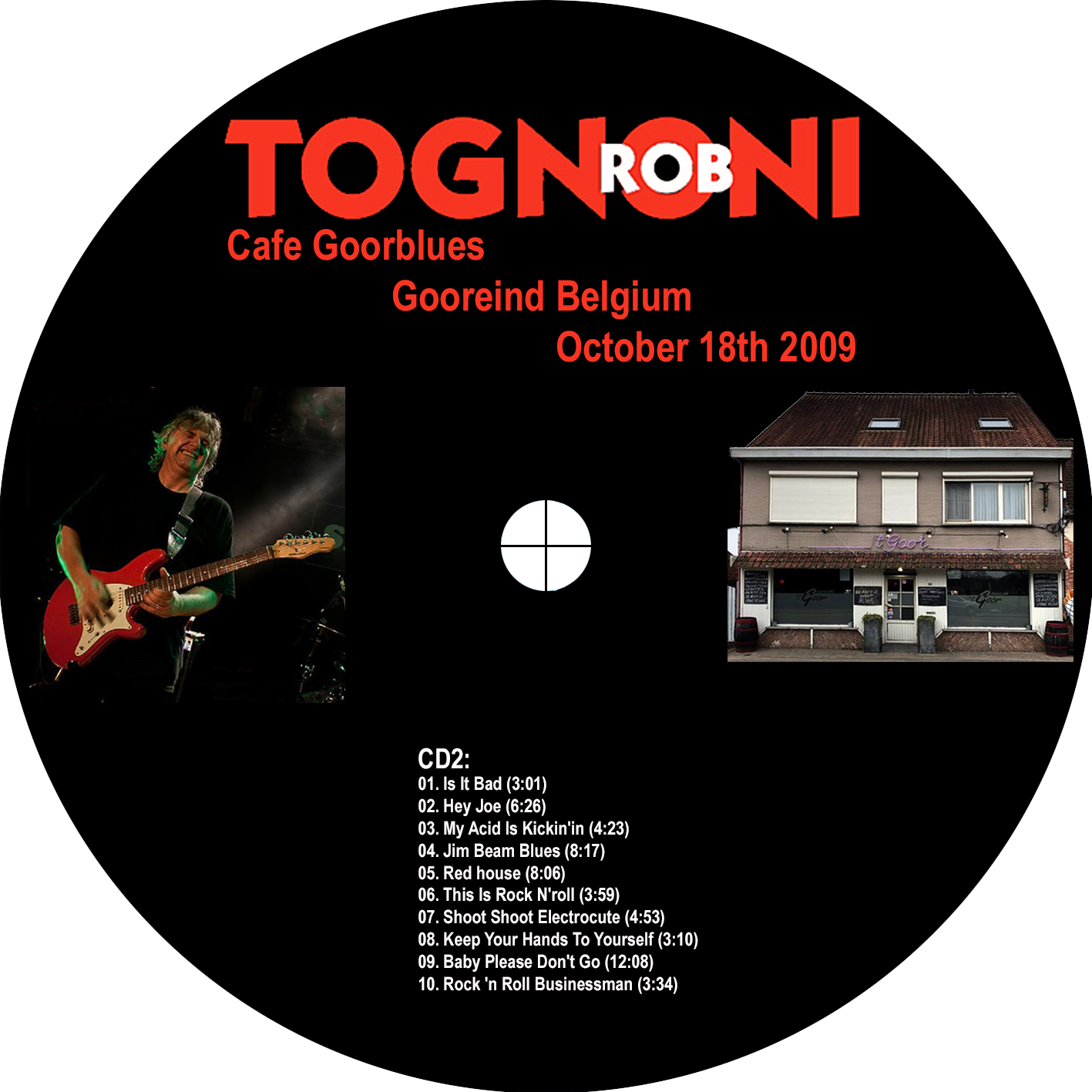 rob tognoni 2009 10 18 cd live at cafe goorblues label 2