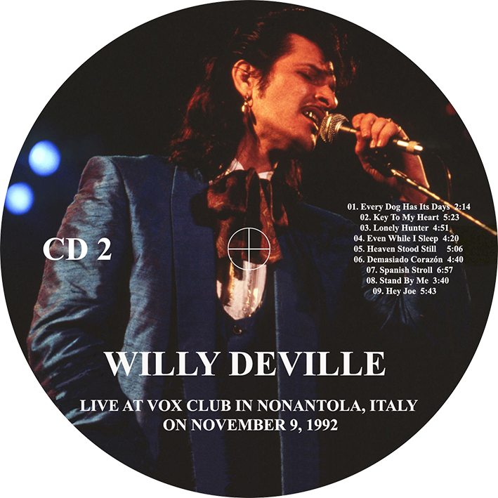 willy deville 1992 11 09 cd vox club nonantola italy label 2