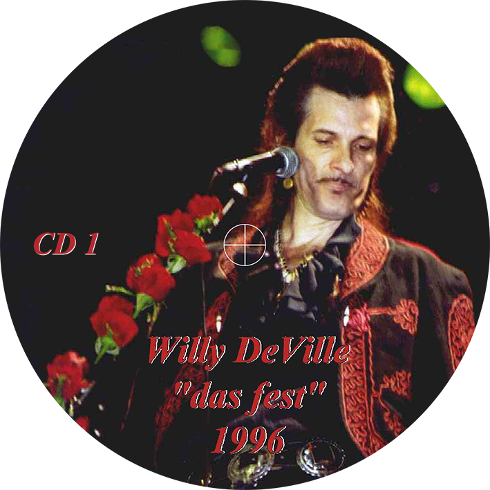 willy deville 1996 09 14 cd das fest karlsruhe germany label 1