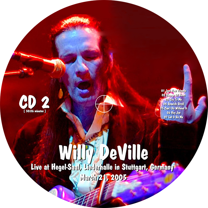 willy deville 2005 03 21  liederhalle stuttgart germany label 2