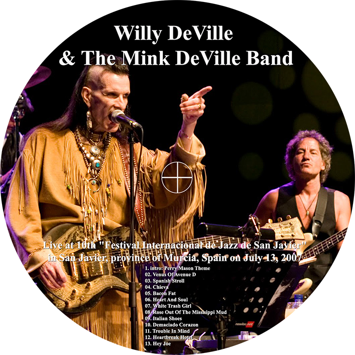 willy deville 2007 07 13 cd san javier murcia spain label