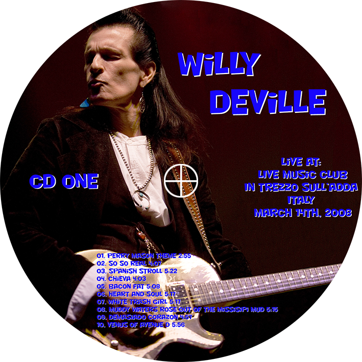 willy deville 2008 03 14 cd music club trezzo sull'adda italylabel 1