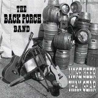 back porch band cd more beer than gear front
