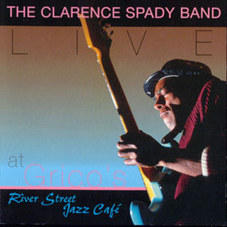 clarence spady band cd live at grico's front