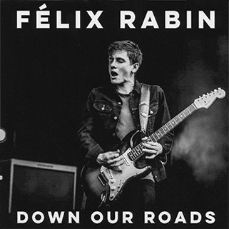 felix rabin cd down our roads front