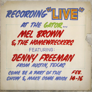 mel brown and the homewrekers cd live at gator front