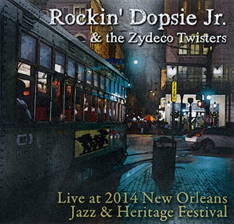 rockin dopsie and zydeco twisters 20140427 at jazzfest front