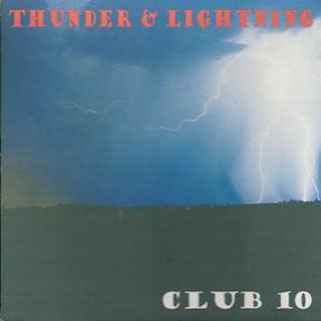 thunder lightning cdr at club 10