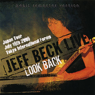 jeff beck tokyo july 15, 2005 cd look back front
