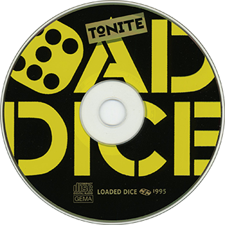 loaded dice cd tonite label