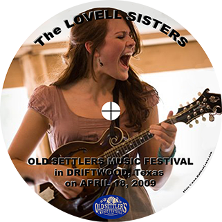 lovell sisters old settlers music festival driftwood april 18, 2009 label
