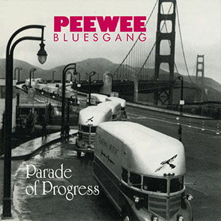 peewee bluesgang cd parade of progress front