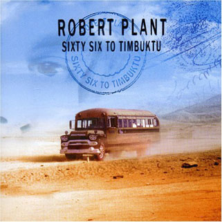 robert plant cd sixty to timbuktu