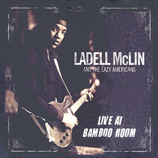 ladell mclin cd  live at bamboo room