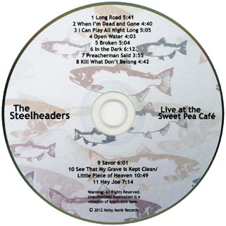 steelheaders cd live at the sweet pea cafe label