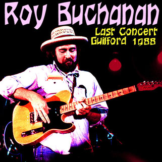 roy buchanan 1988 08 07 last concert guilford 1988 front