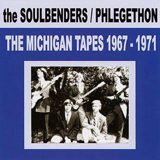 soulbenders phlegethon cd michigan tapes 1967 1971 cover front