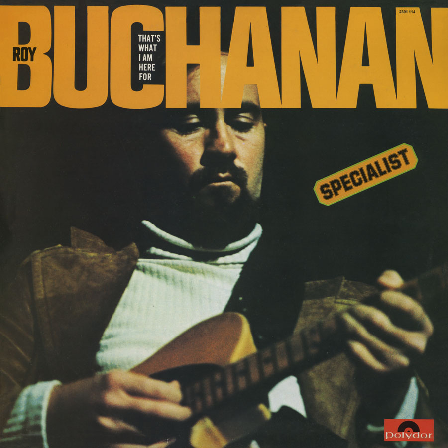 roy buchanan lp that's what i am here for france front