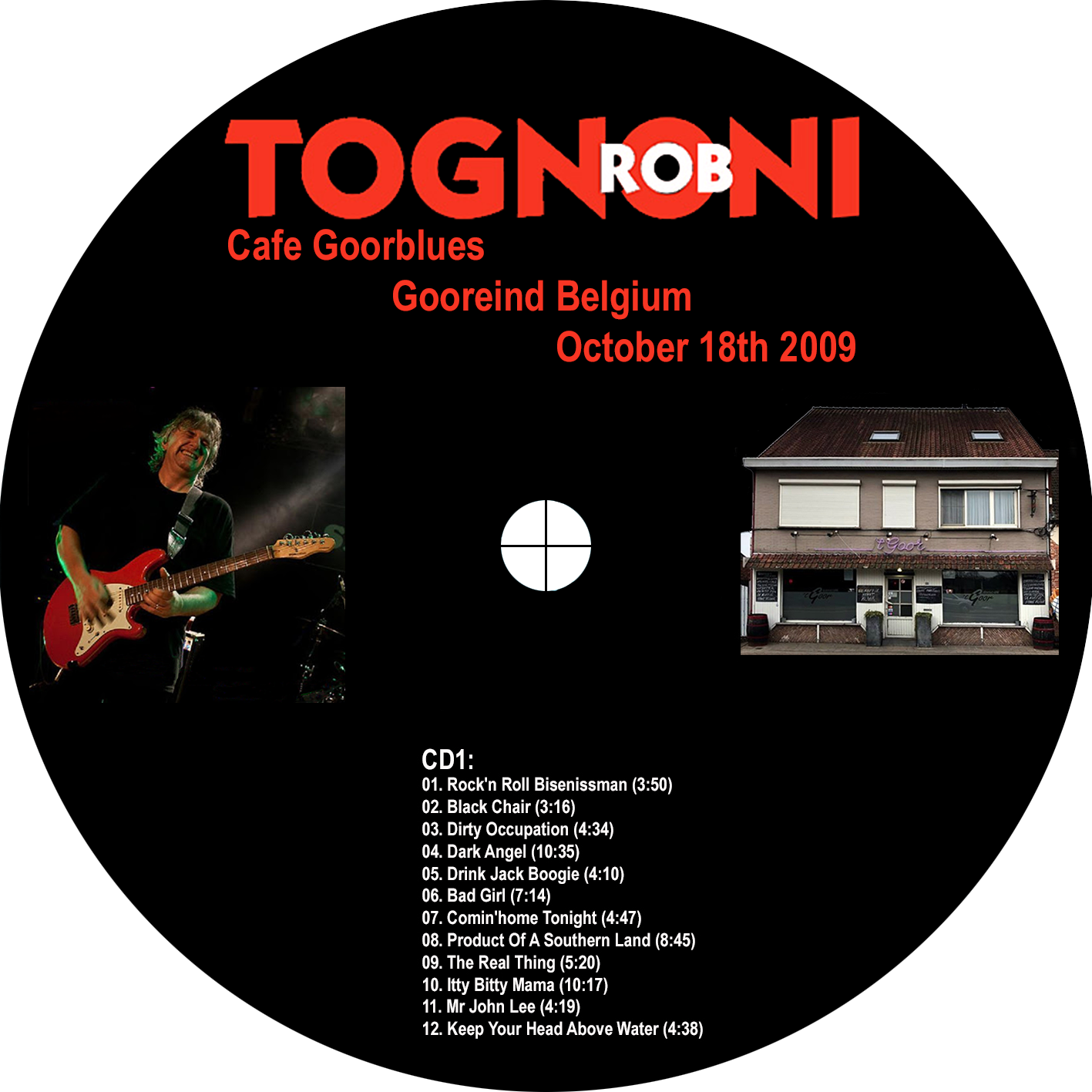 rob tognoni 2009 10 18 cd live at cafe goorblues label 1
