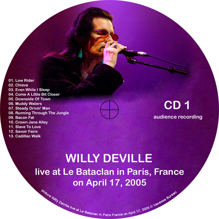 willy deville 2005 04 17 cd bataclan paris france label 1