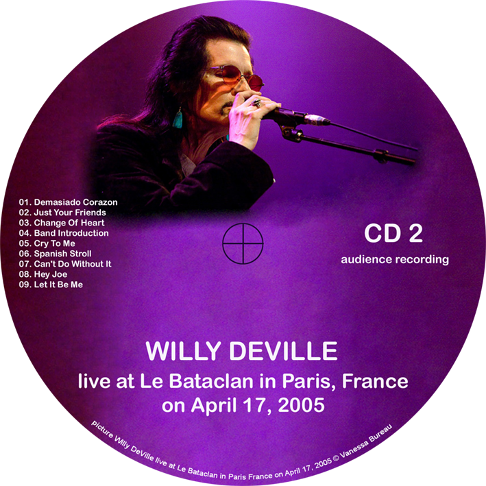 willy deville 2005 04 17 cd bataclan paris france label 2