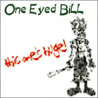 one eyed bill picture this one's huge