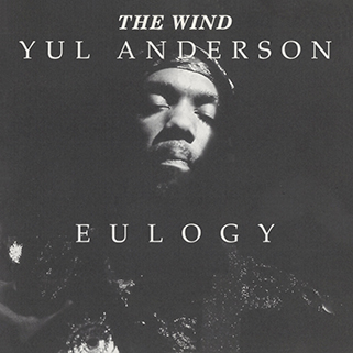Yul Anderson CD The Wind Eulogy front