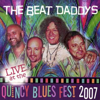beat daddys cd quincy blues festival