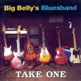 big belly's blues band cd take one front