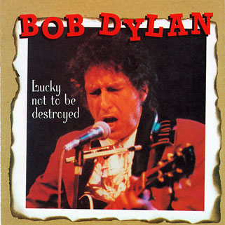 bob dylan cd lucky not be destroyed front