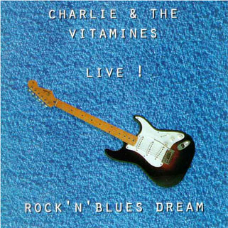 charlie vitamine cd r'n'r blues dream front