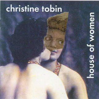 Christine Tobin CD house of women front