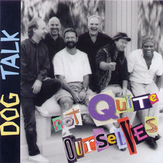 dog talk cd not quite ourselves