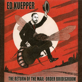 ed kuepper cd the return of the mail-order bridegroom front