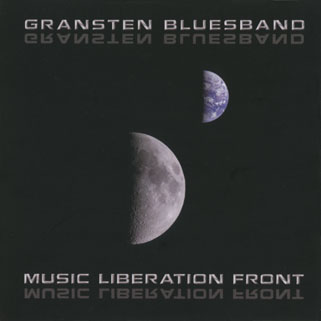 gransten blues band music liberation front front