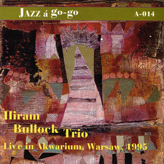 hiram bullock trio cd live in akwarium front