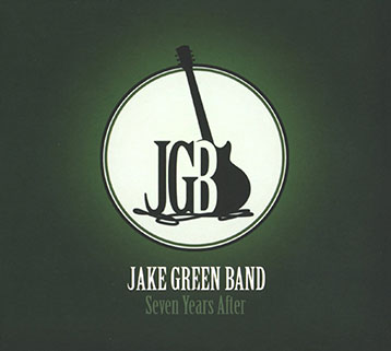 jake green band cd seven years after front