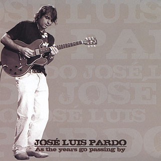 jose luis pardo cd as the years go passing by