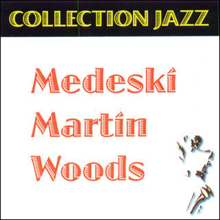 medeski martin wood cd collection jazz front