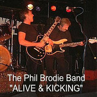 phil brodie band cd alive and kicking