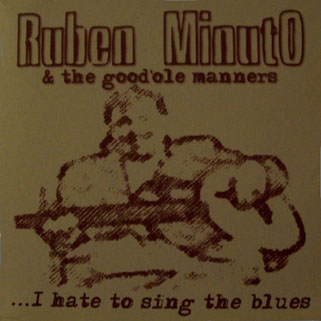 ruben minuto cd i hate to sing the blues front