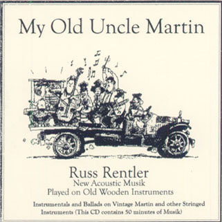 rentler russ cd my old uncle martin
