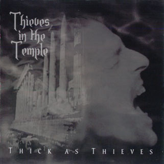 thieves in the temple cd thick as thieves