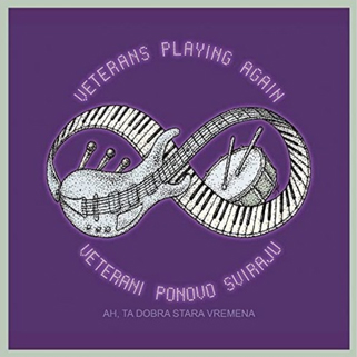 Veterani Ponovo Sviraju CD Ah, Ta Dobra Stara Vremena front
