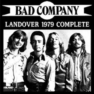 bad company landover 1979 complete