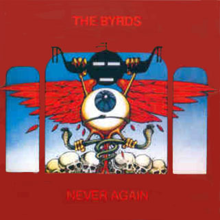 byrds cd never again monterey front